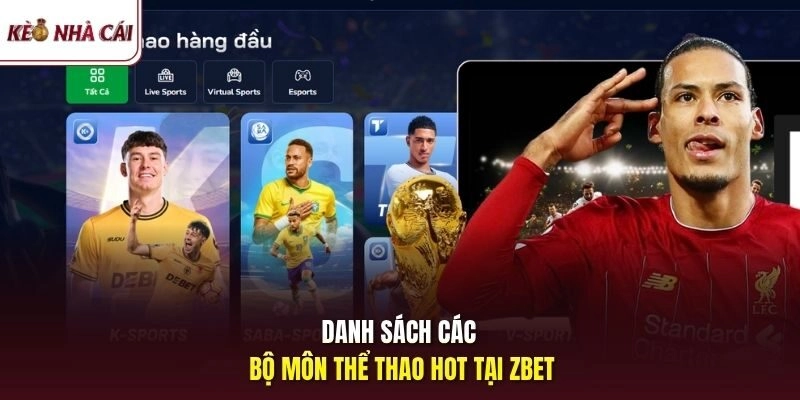 Danh sách các bộ môn thể thao hot tại ZBET
