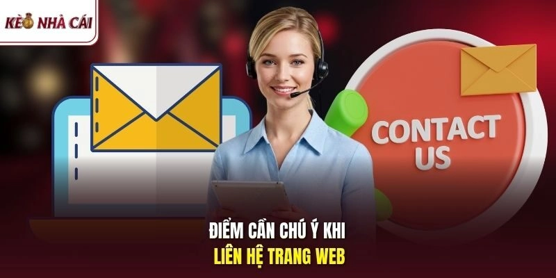 Điểm cần chú ý khi liên hệ trang web